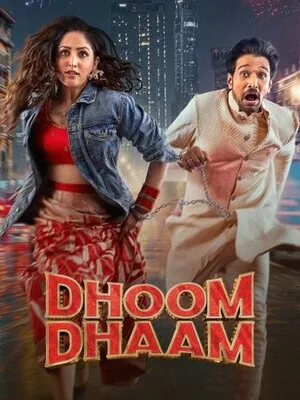 Dhoom Dhaam 2024 Hindi Dual Audio HD Poster Download - Filmyzilla
