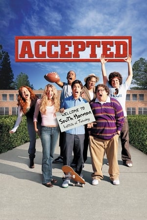 Accepted (2006) Hindi Dual Audio [900MB] HD Poster Download - Filmyzilla