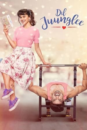 Dil Juunglee (2018) Hindi Movie - [340MB] HD Poster Download - Filmyzilla
