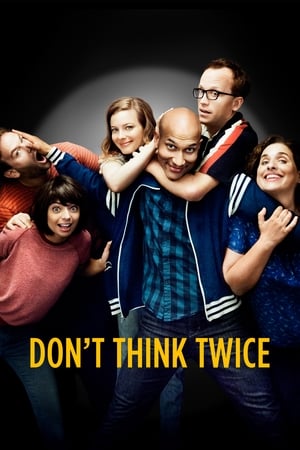Dont Think Twice 2016 Hindi Dual Audio Movie - 750MB HD Poster Download - Filmyzilla