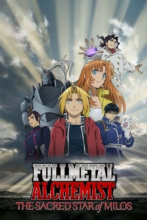 Fullmetal Alchemist The Sacred Star of Milos 2011 Hindi Dual Audio 350MB HD Poster Download - Filmyzilla