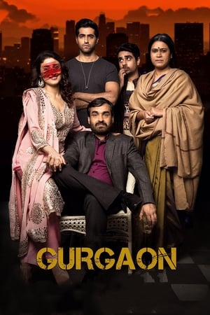 Gurgaon (2017) Hindi Movie [900MB] HD Poster Download - Filmyzilla