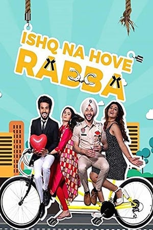 Ishq Na Hove Rabba 2018 Movie [850MB] HD Poster Download - Filmyzilla