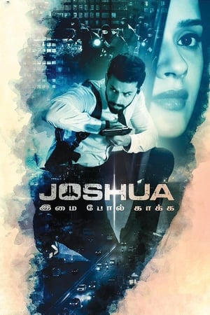 Joshua: Imai Pol Kaka (2024) [Hindi + Tamil] – – HD Poster Download - Filmyzilla
