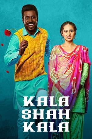 Kala Shah Kala (2019) Punjabi Movie - [380MB] HD Poster Download - Filmyzilla