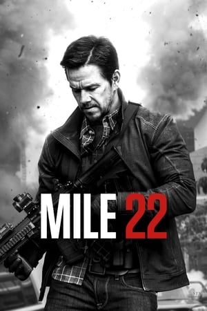 Mile 22 2018 Hindi Dual Audio [830MB] HD Poster Download - Filmyzilla