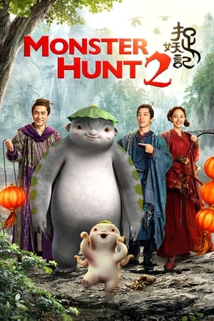 Monster Hunt 2 (2018) Hindi Dual Audio 500MB HD Poster Download - Filmyzilla