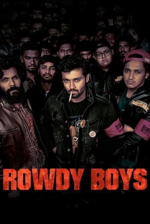 Rowdy Boys (2022) Hindi (HQ DUB) – HD Poster Download - Filmyzilla
