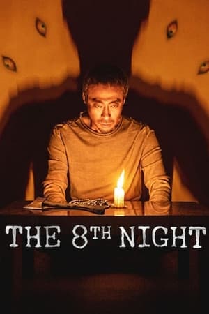 The 8th Night 2021 Hindi Dual Audio [1GB] HD Poster Download - Filmyzilla