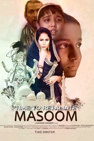 Time To Retaliate: MASOOM (2019) Hindi Movie - [300MB] HD Poster Download - Filmyzilla