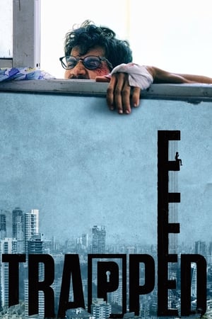 Trapped 2017 Movie 450MB Download HD Poster Download - Filmyzilla
