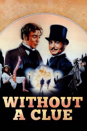 Without a Clue (1988) Hindi Dual Audio [900MB] HD Poster Download - Filmyzilla